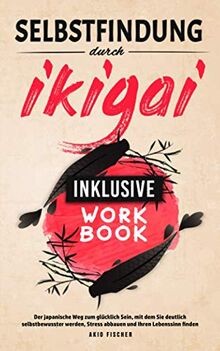 Selbstfindung durch ikigai - selbstfindung,