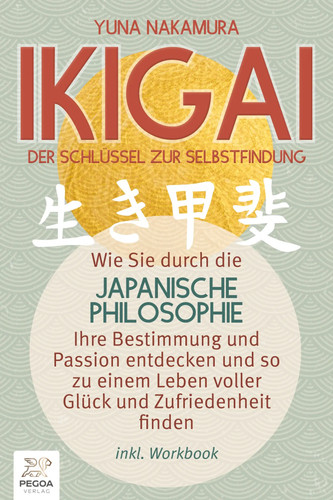 Ikigai der schlüssel zur - ikigai,