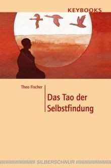 Das tao der selbstfindung - tao,