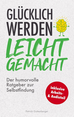 Glücklich werden leicht