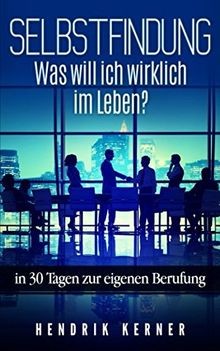 Selbstfindung was will - was,