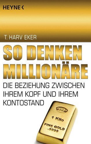 Denken millionäre die - millionäre:,