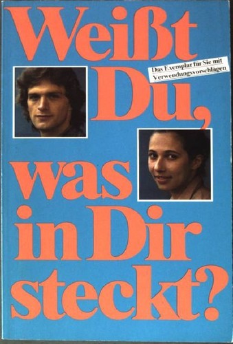 Weißt was dir steckt - was,