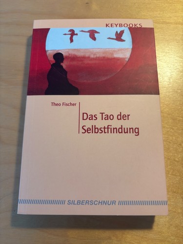 Das tao der selbstfindung von - das,