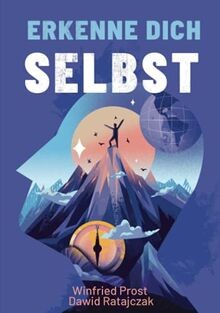 Erkenne dich selbst - :, deine