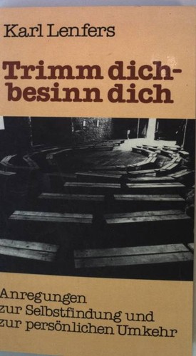 Trimm dich besinn - trimm,