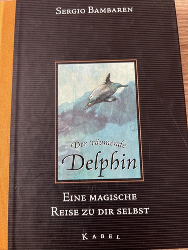 Der träumende delphin eine - der, |
