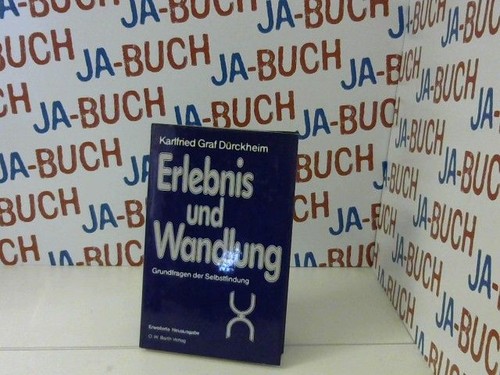 Erlebnis und wandlung - erlebnis,